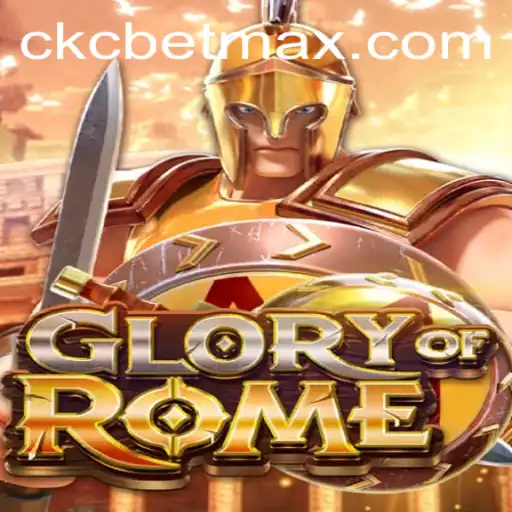 Exploring the Excitement of GloryofRome: A Comprehensive Guide with CKC BET