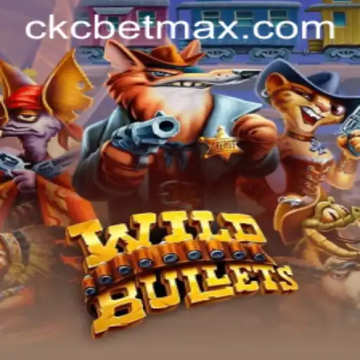 Exploring the Thrilling World of WildBullets and CKC BET
